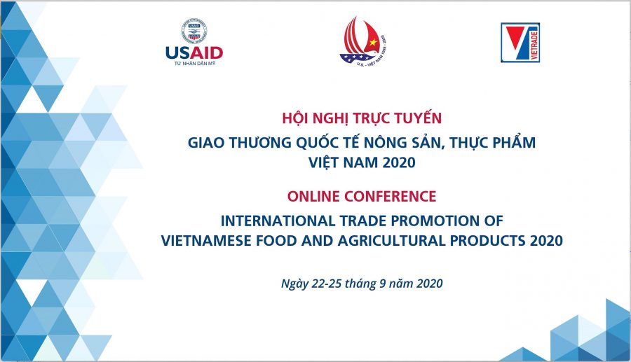 Hội nghị giao thương trực tuyến quốc tế nông sản, thực phẩm Việt Nam 2020